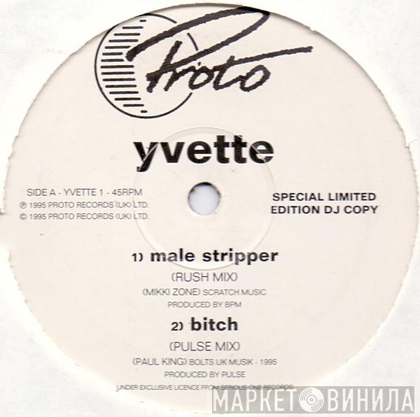 Yvette  - Male Stripper