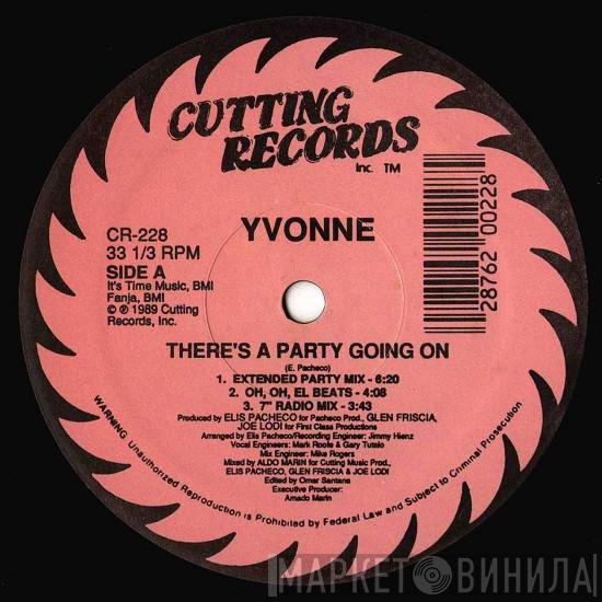 Yvonne DeLeon - There's A Party Going On