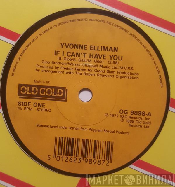Yvonne Elliman, Jimmy Ruffin - If I Can't Have You / Hold On To My Love