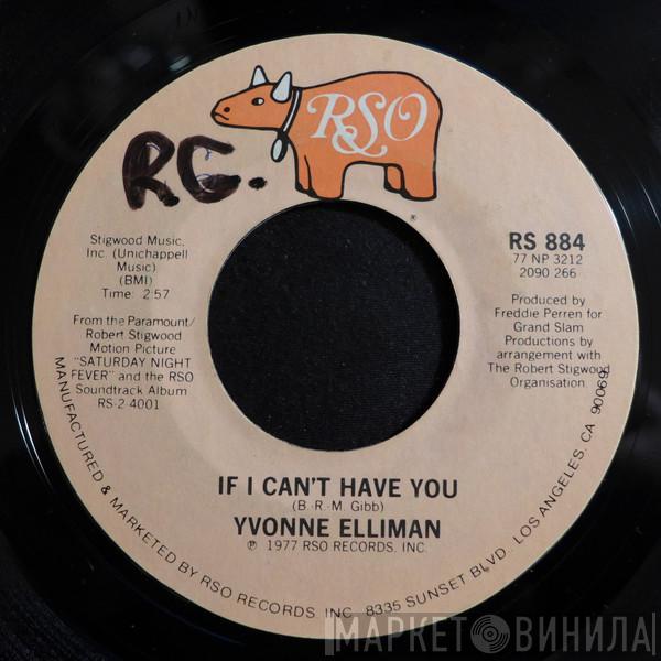  Yvonne Elliman  - If I Can't Have You