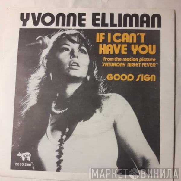  Yvonne Elliman  - If I Can't Have You