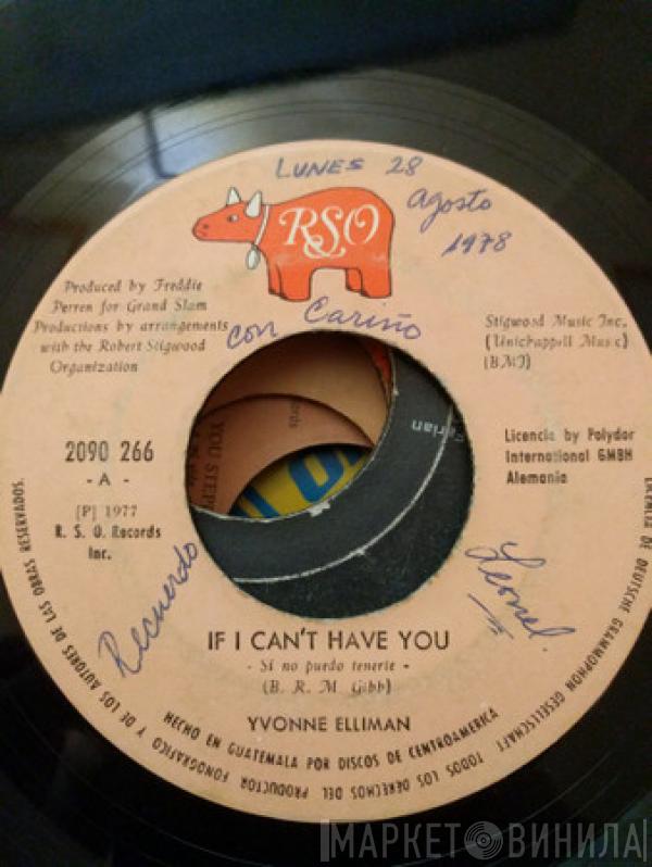  Yvonne Elliman  - If I Can't Have You