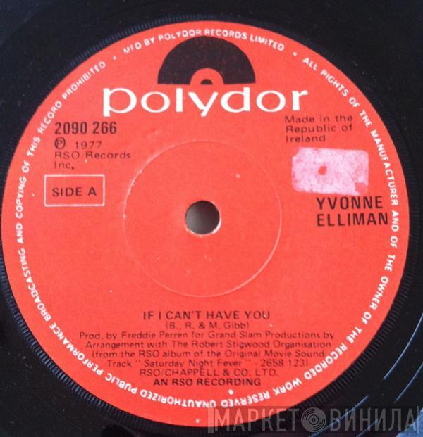  Yvonne Elliman  - If I Can't Have You