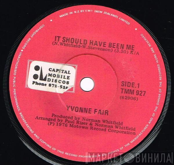  Yvonne Fair  - It Should Have Been Me / Tell Me Something Good
