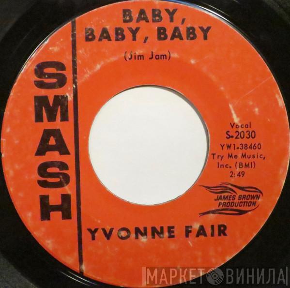  Yvonne Fair  - Baby, Baby, Baby