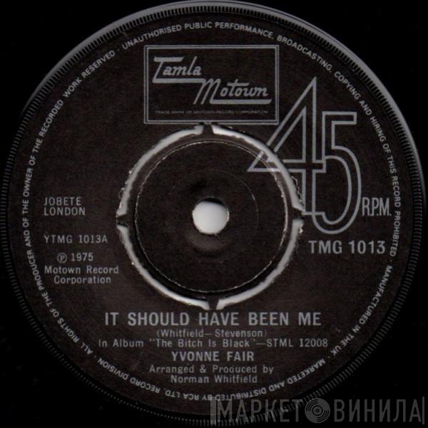  Yvonne Fair  - It Should Have Been Me