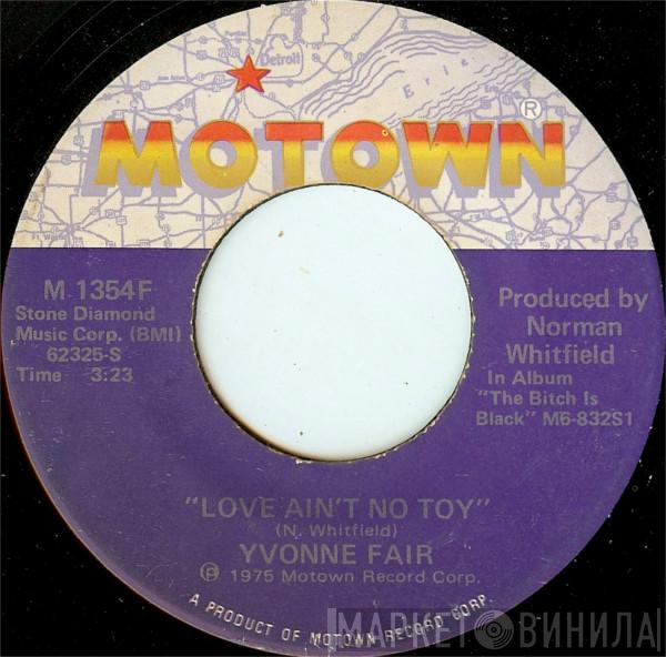 Yvonne Fair - Love Ain't No Toy / You Can't Judge A Book By It's Cover