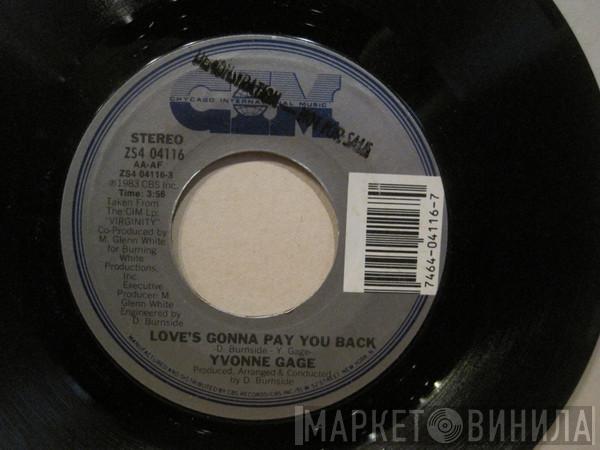 Yvonne Gage - Love's Gonna Pay You Back