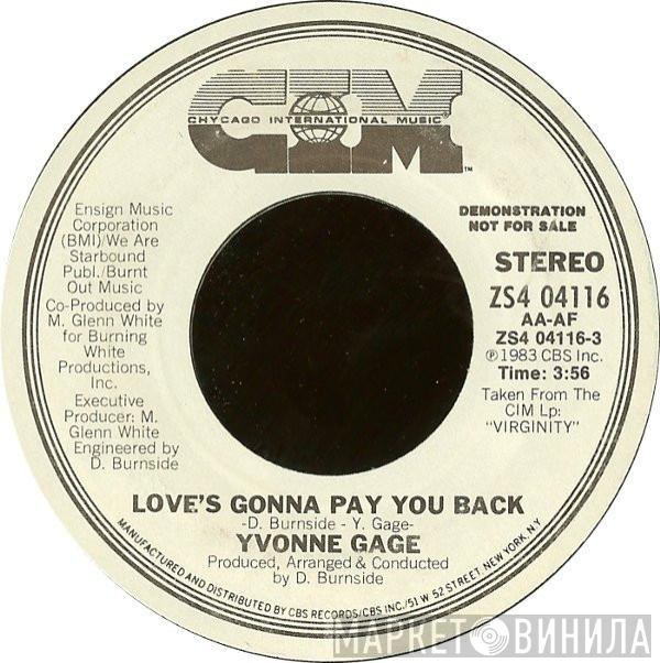 Yvonne Gage - Love's Gonna Pay You Back
