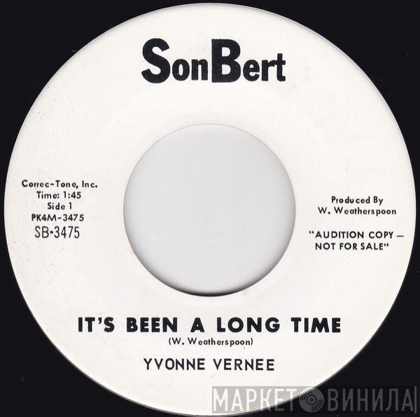 Yvonne Vernee - It's Been A Long Time / Your Touch