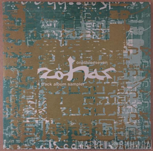 Zöhar - OneThreeSeven - 4 Track Album Sampler