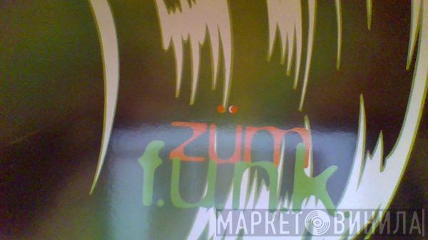 Züm - F.U.N.K.
