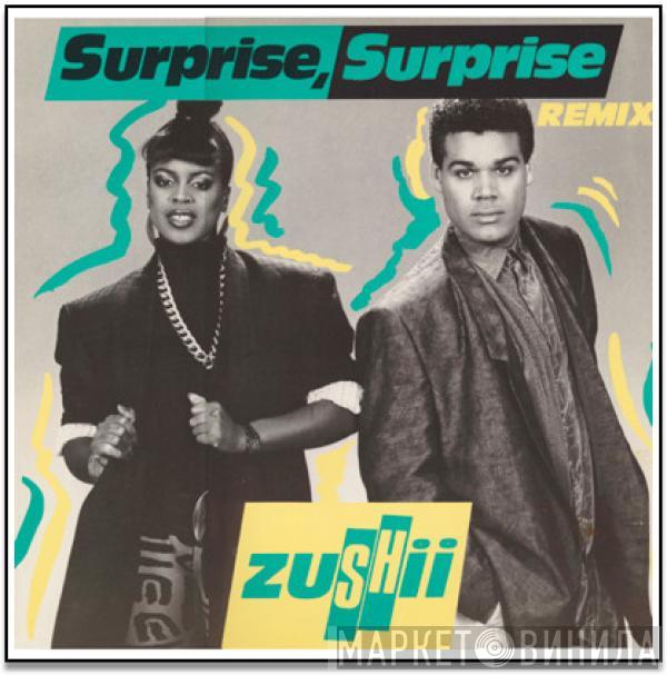 ZUSHii - Surprise, Surprise (Remix)