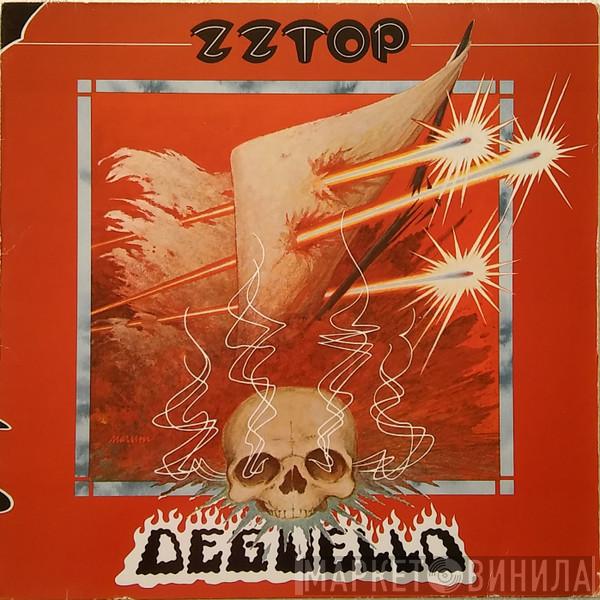  ZZ Top  - Degüello