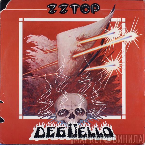  ZZ Top  - Degüello