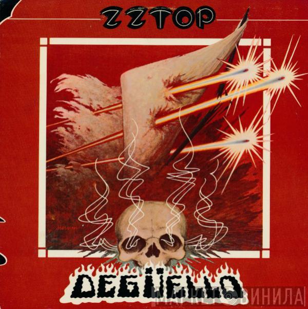  ZZ Top  - Degüello