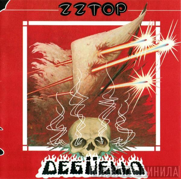  ZZ Top  - Degüello