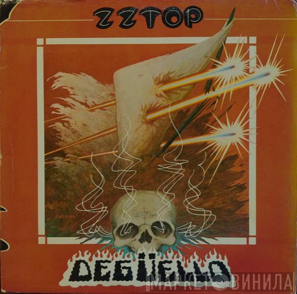  ZZ Top  - Degüello