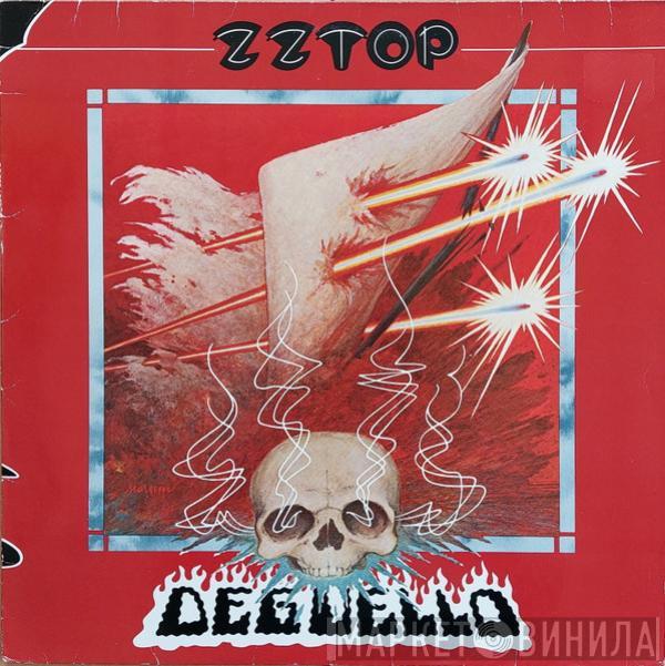  ZZ Top  - Degüello