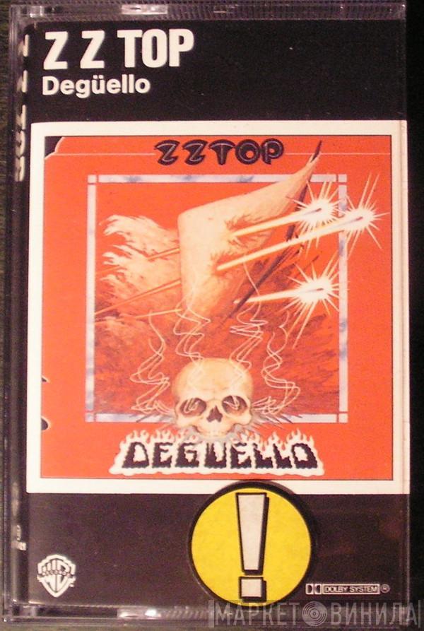  ZZ Top  - Degüello