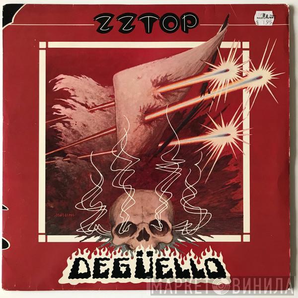  ZZ Top  - Degüello