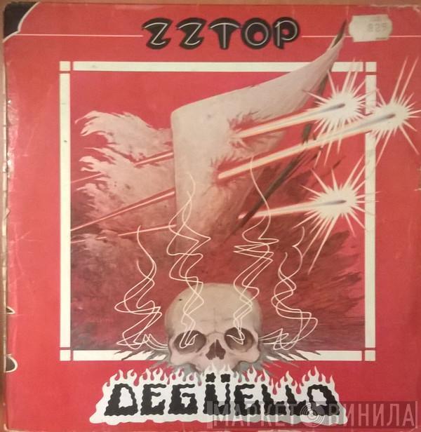  ZZ Top  - Degüello