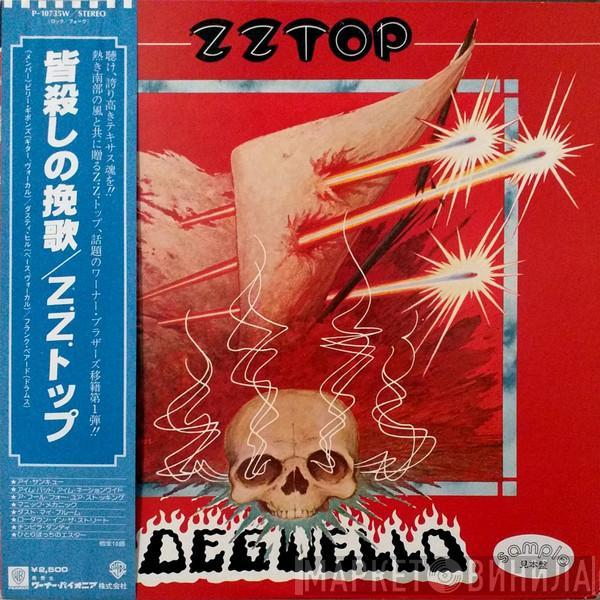  ZZ Top  - Degüello