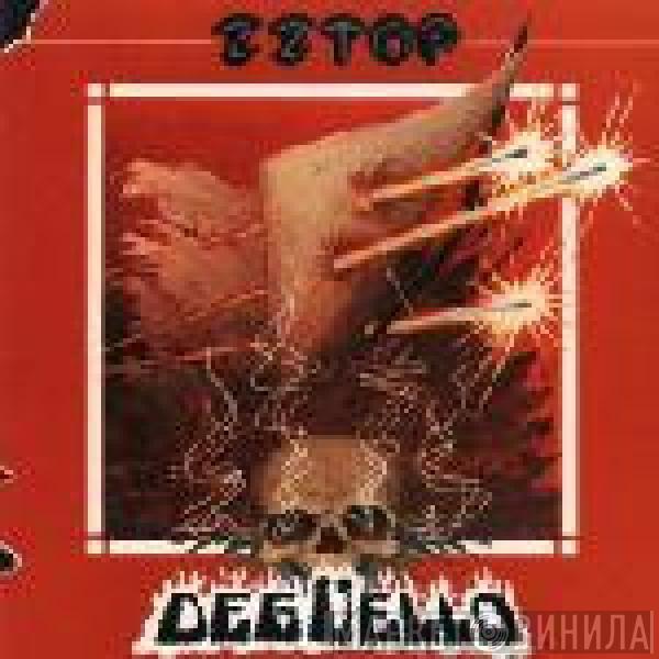  ZZ Top  - Degüello