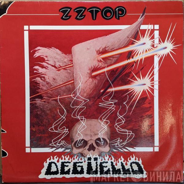  ZZ Top  - Degüello
