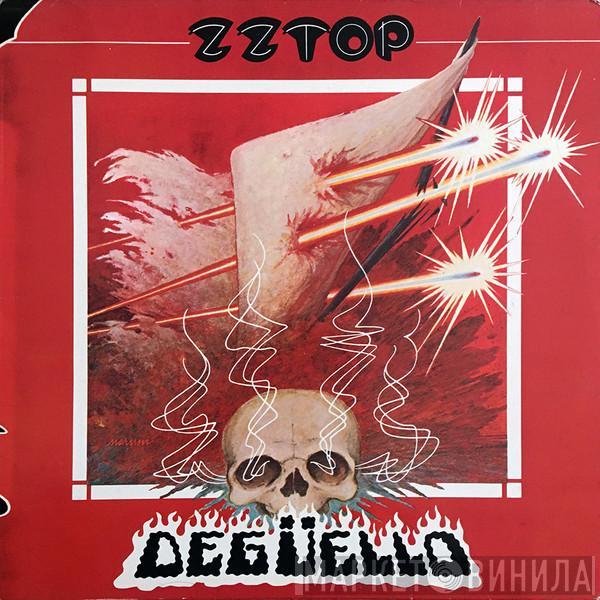  ZZ Top  - Degüello