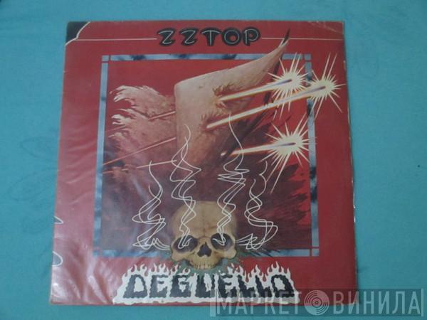  ZZ Top  - Degüello