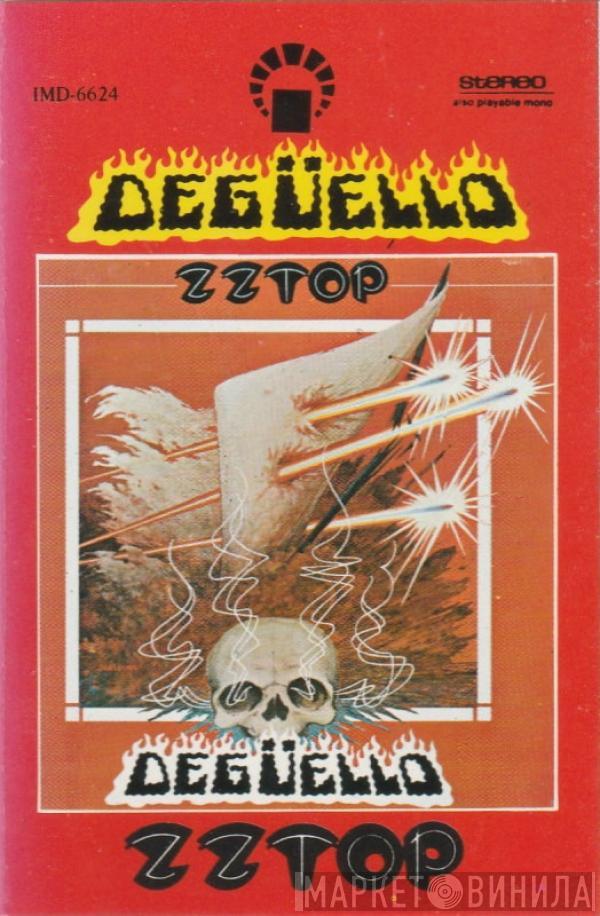  ZZ Top  - Degüello