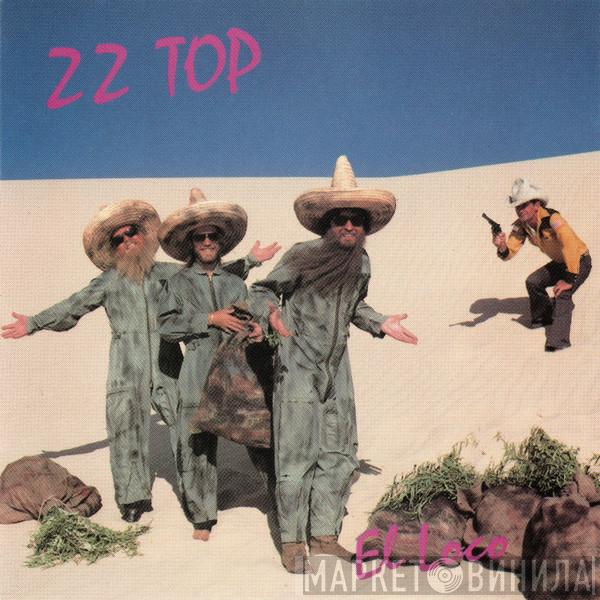  ZZ Top  - El Loco