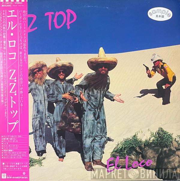  ZZ Top  - El Loco