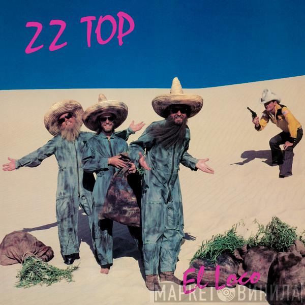  ZZ Top  - El Loco