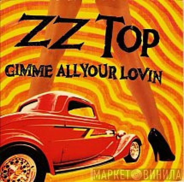  ZZ Top  - Gimme All Your Lovin