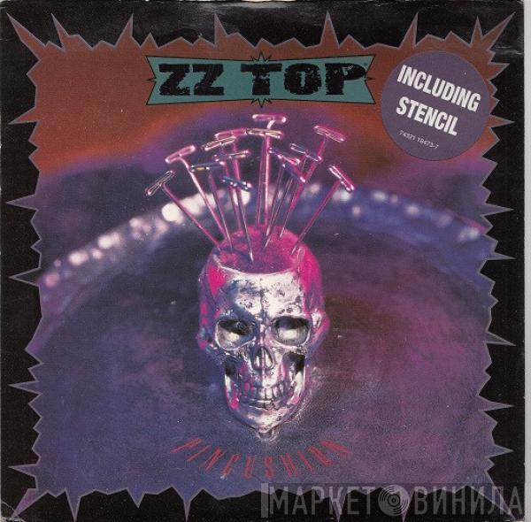 ZZ Top - Pincushion