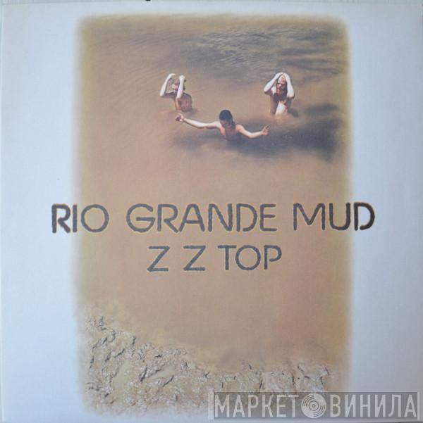  ZZ Top  - Rio Grande Mud