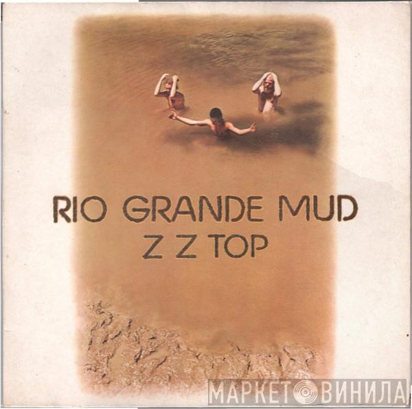  ZZ Top  - Rio Grande Mud