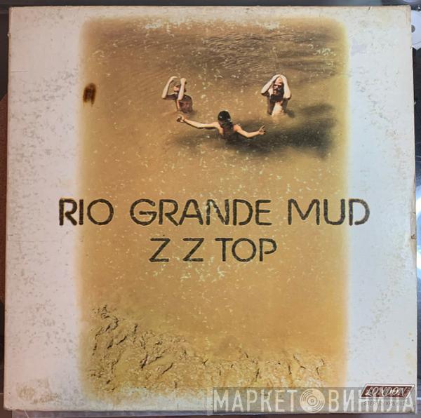  ZZ Top  - Rio Grande Mud