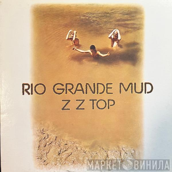  ZZ Top  - Rio Grande Mud
