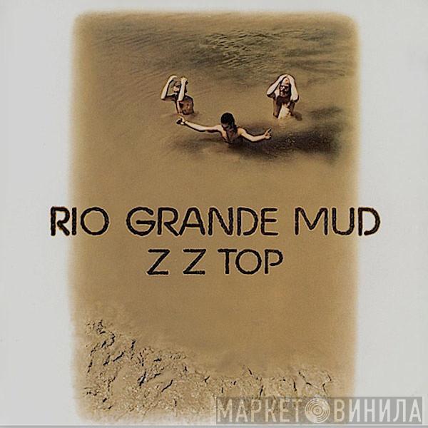 ZZ Top  - Rio Grande Mud