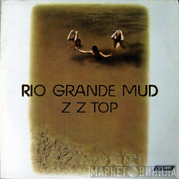  ZZ Top  - Rio Grande Mud