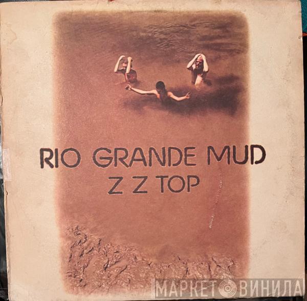  ZZ Top  - Rio Grande Mud