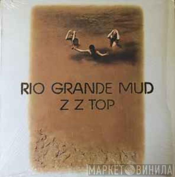  ZZ Top  - Rio Grande Mud