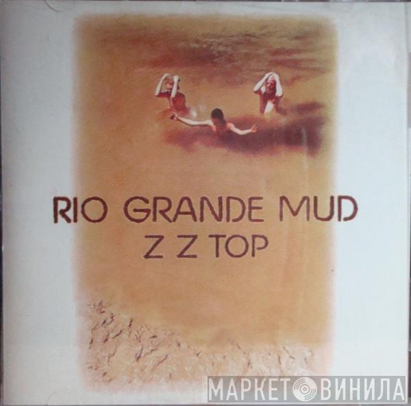  ZZ Top  - Rio Grande Mud