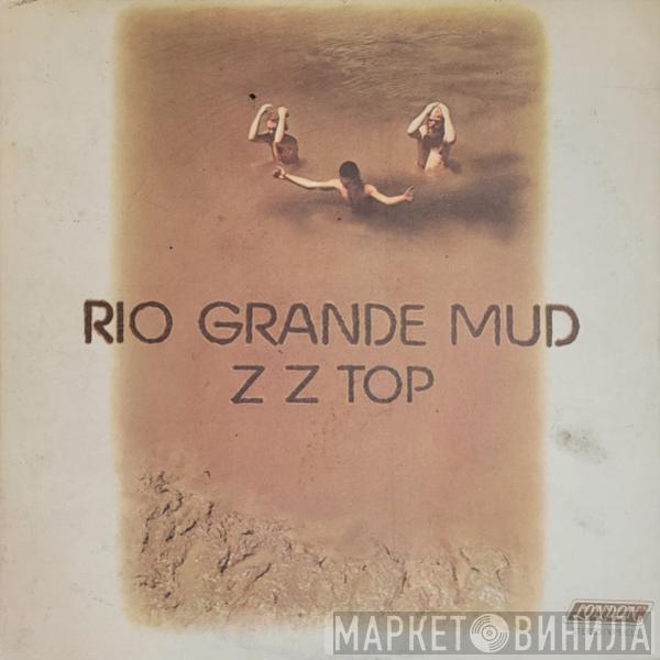  ZZ Top  - Rio Grande Mud