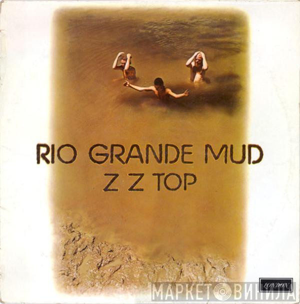 ZZ Top - Rio Grande Mud