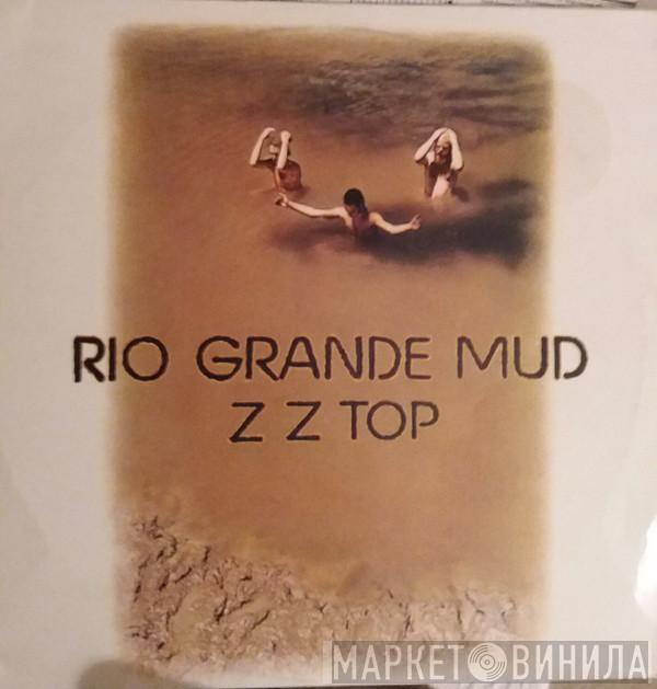  ZZ Top  - Rio Grande Mud