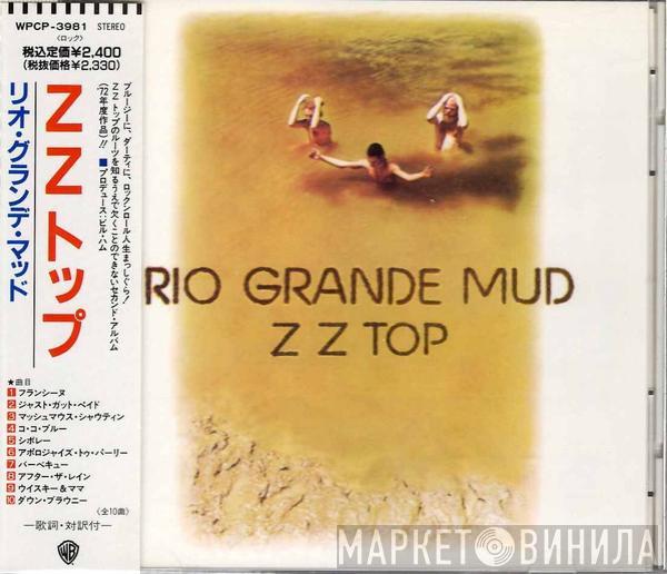  ZZ Top  - Rio Grande Mud